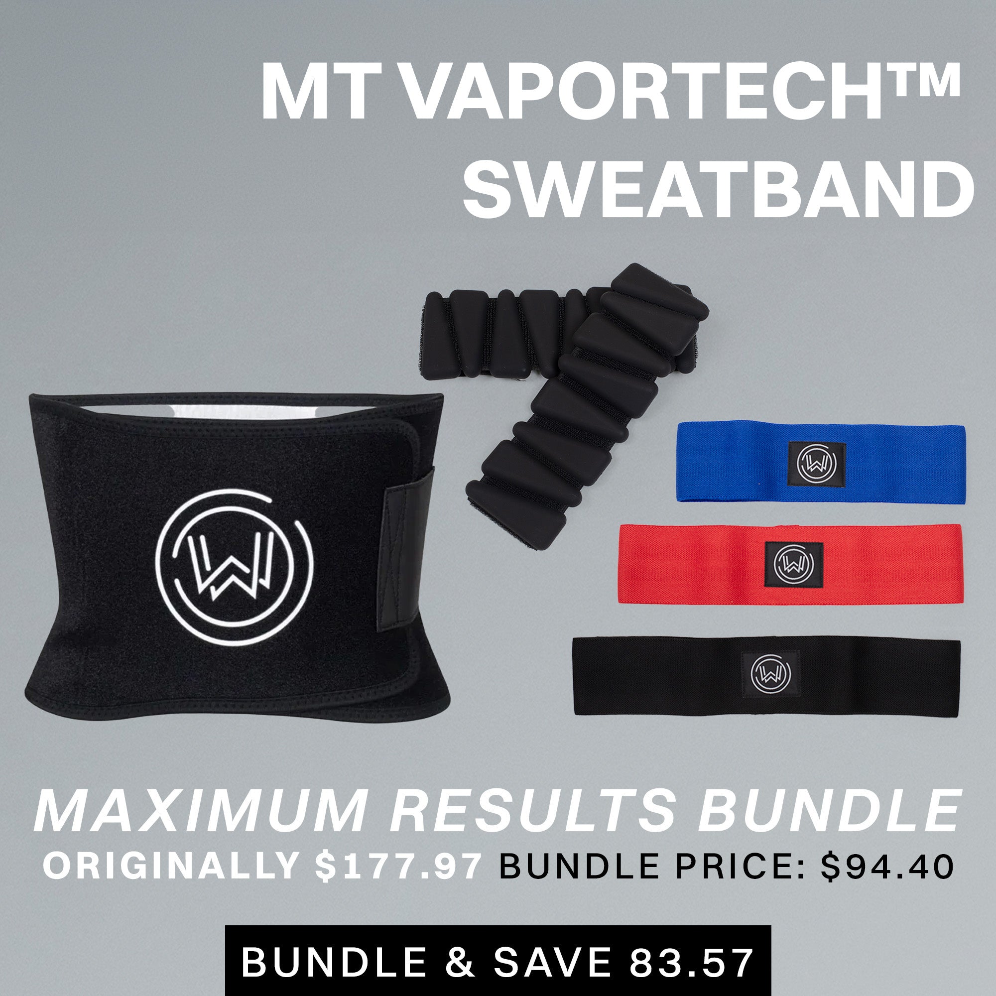 MT VaporTech™ Sweatband Maximum Results Bundle What Waist